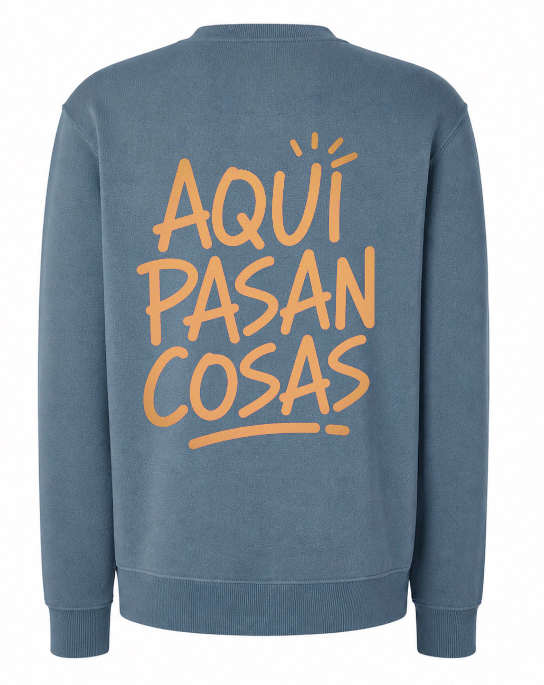 Sudadera “Aquí pasan cosas”
