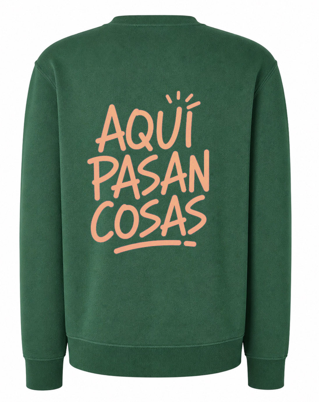 Sudadera “Aquí pasan cosas”