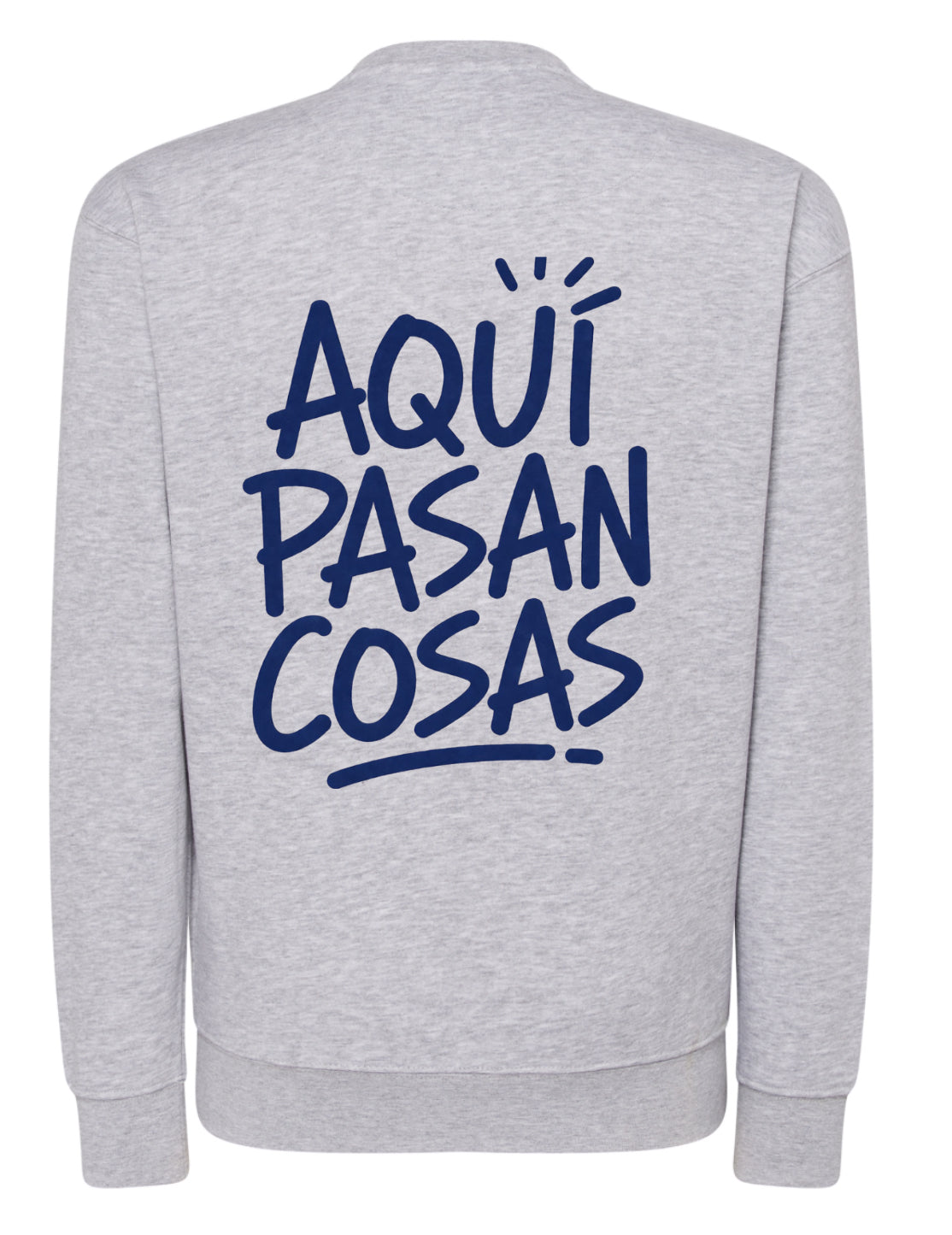 Sudadera “Aquí pasan cosas”